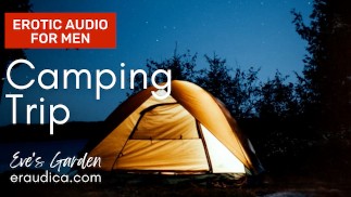Na naszej wycieczce kempingowej: Nakarm mnie swoją spermą - erotyczne audio od Eve's Garden