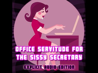 Kantoordienst Voor De Sissy Secretaresse Expliciete Audio-editie