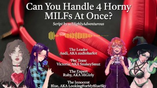 4 napalone MILF-y używają cię dla swojej przyjemności [Odgrywanie ról audio z SnakeySmut, HiGirly i audioladacznicą]