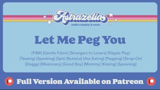 [Patreon Exclusive] Let Me Peg You [FemDom] [Msub] [Pegging] [Anal]