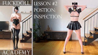 Fuck Doll Academy: Bring deiner Sklavin die "Inspection" Position bei