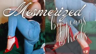 Mesmerized By Jeans and Heels PREVIEW Femdom Mindfuck Sensual Domination Findom Financial Dominatrix