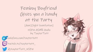 Femboy Boyfriend vous donne un moyen à la fête || NSFW ASMR [dom][légère humiliation]