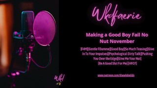 Making a Good Boy Fail No Nut November