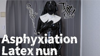 [latex] Breath control training for Latex nuns apprentices💕