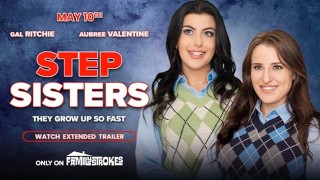 Hot Step Sisters Gal Ritche & Aubree Valentine Become BFFs (Step Brothers Parody) - SFW Full Movie